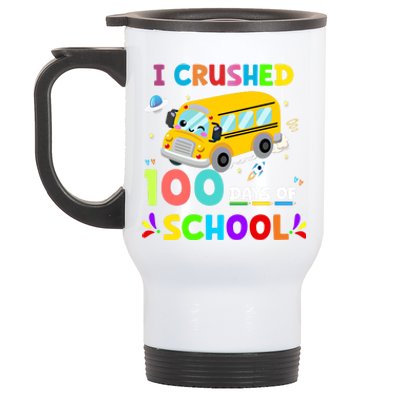 School Bus I Crushed 100 Day Of School Meaningful Gift Stainless Steel Travel Mug