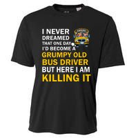 School Bus I Never Dreamed That One Day I’D Become A Grumpy Old Bus Driver But H Cooling Performance Crew T-Shirt