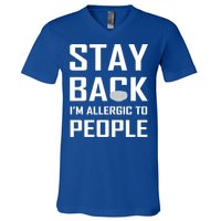 Stay Back Im Allergic To People Gift V-Neck T-Shirt