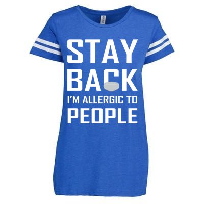 Stay Back Im Allergic To People Gift Enza Ladies Jersey Football T-Shirt