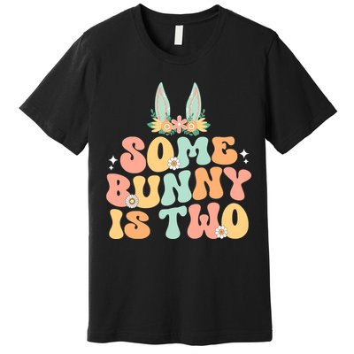Some Bunny Is Two Birthday Party Premium T-Shirt