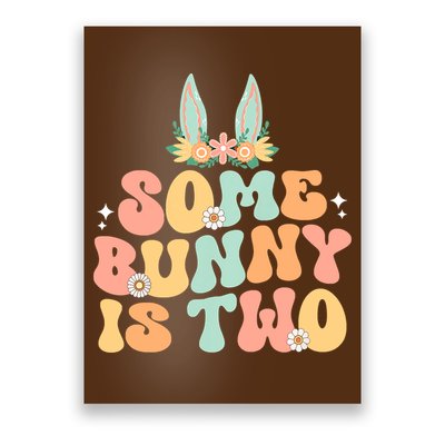 Some Bunny Is Two Birthday Party Poster