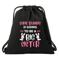 Some Bunny Is Going To Be A Big Sister Family Matching Easter Day Drawstring Bag