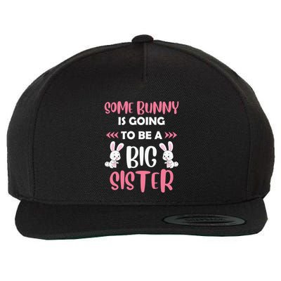 Some Bunny Is Going To Be A Big Sister Family Matching Easter Day Wool Snapback Cap