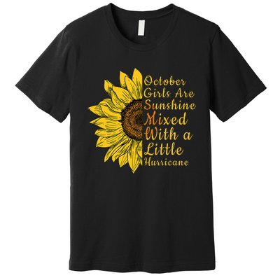 Sunflower Born In October Birthday Gift For Women Premium T-Shirt