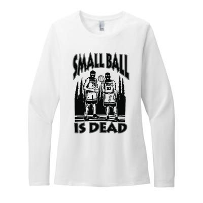 Small Ball Is Dead Womens CVC Long Sleeve Shirt