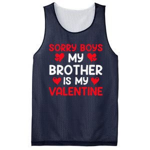 Sorry Brother Is My Valentine Valentines Day Tee Mesh Reversible Basketball Jersey Tank