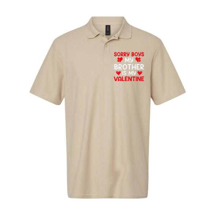 Sorry Brother Is My Valentine Valentines Day Tee Softstyle Adult Sport Polo