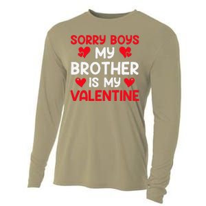 Sorry Brother Is My Valentine Valentines Day Tee Cooling Performance Long Sleeve Crew