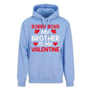 Sorry Brother Is My Valentine Valentines Day Tee Unisex Surf Hoodie