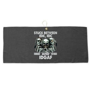 Stuck Between Idk Idc And Idgaf Skeleton Large Microfiber Waffle Golf Towel