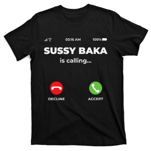 Sussy Baka Is Calling Funny Phone Meme T-Shirt