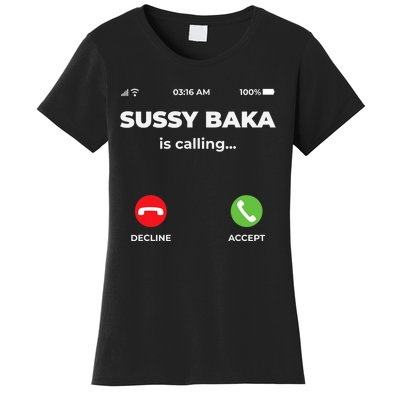 Sussy Baka Is Calling Funny Phone Meme Women's T-Shirt