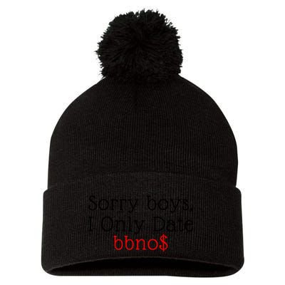 Sorry B.o.y.s I Only Date Bbno$ Pom Pom 12in Knit Beanie