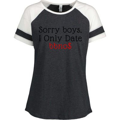 Sorry B.o.y.s I Only Date Bbno$ Enza Ladies Jersey Colorblock Tee