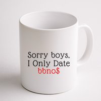 Sorry B.o.y.s I Only Date Bbno$ Mug