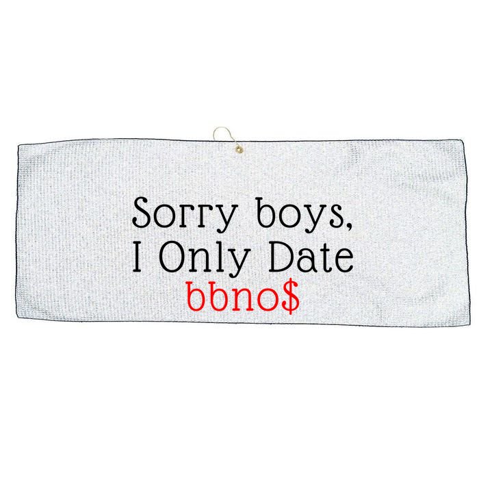 Sorry B.o.y.s I Only Date Bbno$ Large Microfiber Waffle Golf Towel