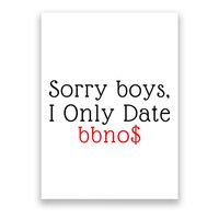 Sorry B.o.y.s I Only Date Bbno$ Poster