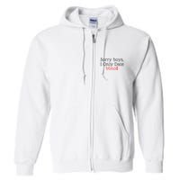 Sorry B.o.y.s I Only Date Bbno$ Full Zip Hoodie