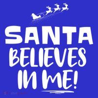 Santa Believes In Me! S Christmas Quote Gift Baby Bodysuit