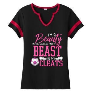 Soccer Beauty In The Street Beast In My Cleats Gift Ladies Halftime Notch Neck Tee