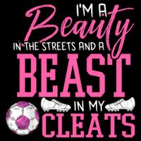 Soccer Beauty In The Street Beast In My Cleats Gift Cooling Performance Crew T-Shirt