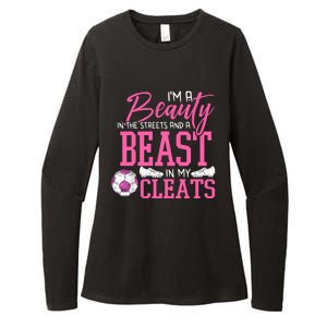 Soccer Beauty In The Street Beast In My Cleats Gift Womens CVC Long Sleeve Shirt