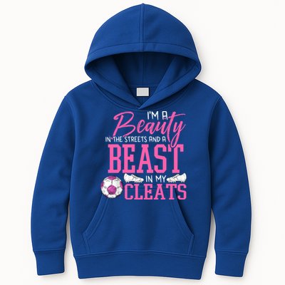 Soccer Beauty In The Street Beast In My Cleats Gift Kids Hoodie