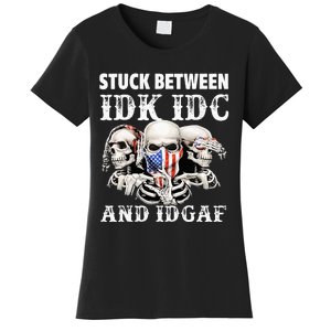 Stuck Between Idk Idc And Idgaf Funny Skull Lover Women's T-Shirt