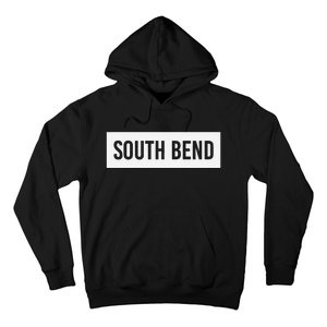 South Bend In Indiana Funny City Home Roots Usa Gift Hoodie