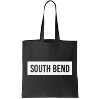 South Bend In Indiana Funny City Home Roots Usa Gift Tote Bag