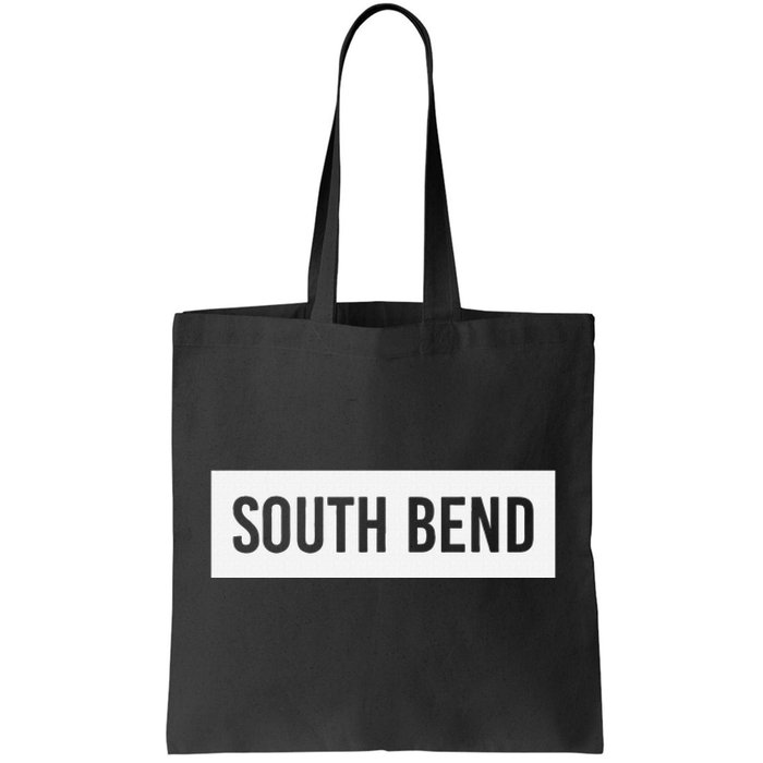 South Bend In Indiana Funny City Home Roots Usa Gift Tote Bag