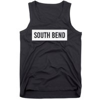 South Bend In Indiana Funny City Home Roots Usa Gift Tank Top