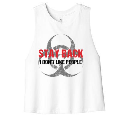 Stay Back I Don't Like People Women's Racerback Cropped Tank