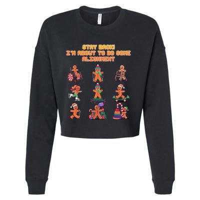 Stay Back Im About To Do Some Alignment Funny Chiropractor Cropped Pullover Crew