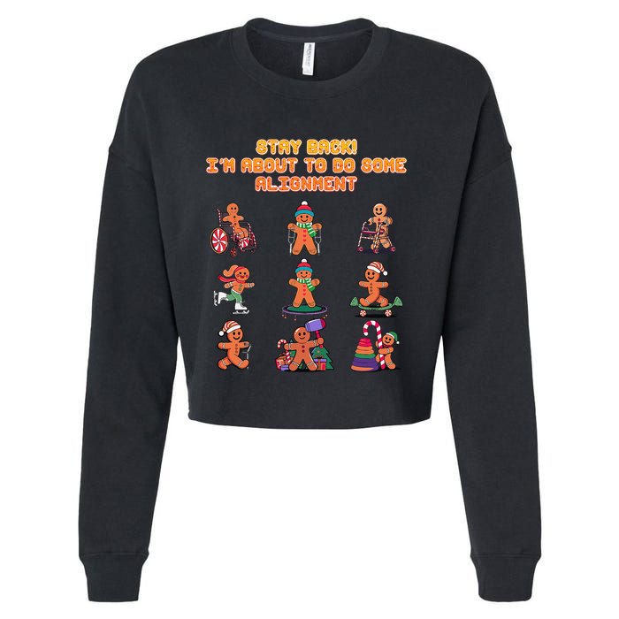 Stay Back Im About To Do Some Alignment Funny Chiropractor Cropped Pullover Crew