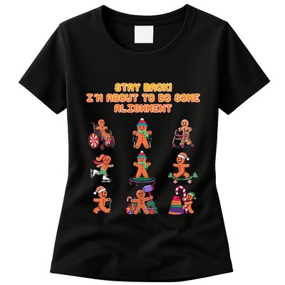 Stay Back Im About To Do Some Alignment Funny Chiropractor Womens T-Shirt