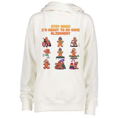 Stay Back Im About To Do Some Alignment Funny Chiropractor Womens Funnel Neck Pullover Hood