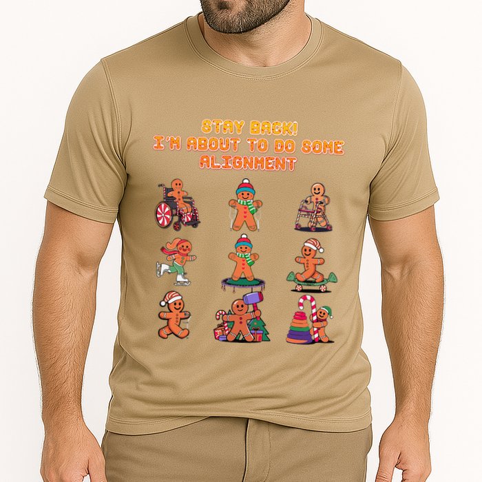 Stay Back Im About To Do Some Alignment Funny Chiropractor Performance Shirt