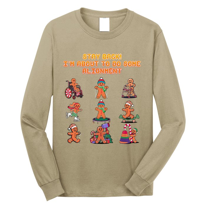 Stay Back Im About To Do Some Alignment Funny Chiropractor Long Sleeve Shirt