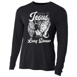 Saved By Jesus And A Lung Donor Lung Recipient Cooling Performance Long Sleeve Crew