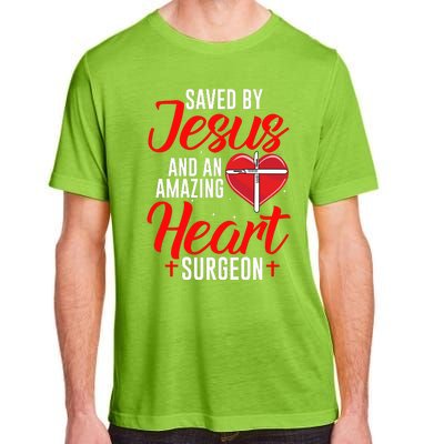 Saved By Jesus Open Heart Surgery Bypass Surgery Survivor Cool Gift Adult ChromaSoft Performance T-Shirt