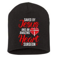 Saved By Jesus Open Heart Surgery Bypass Surgery Survivor Cool Gift Short Acrylic Beanie