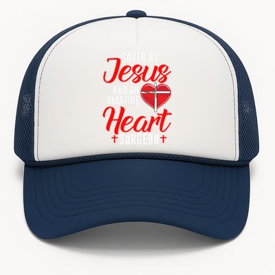 Saved By Jesus Open Heart Surgery Bypass Surgery Survivor Cool Gift Trucker Hat