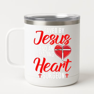 Saved By Jesus Open Heart Surgery Bypass Surgery Survivor Cool Gift 12 oz Stainless Steel Tumbler Cup