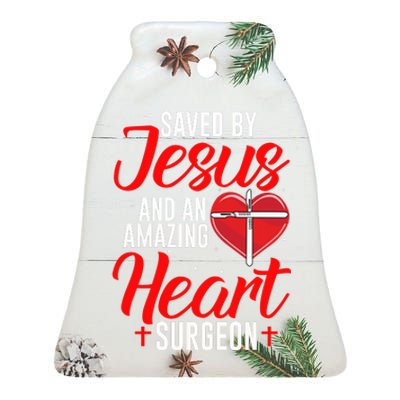 Saved By Jesus Open Heart Surgery Bypass Surgery Survivor Cool Gift Ceramic Bell Ornament