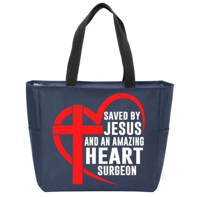Saved By Jesus And An Amazing Heart Surgeon Christian Faith Zip Tote Bag
