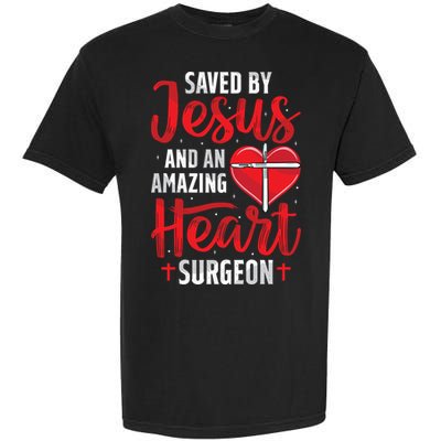 Saved By Jesus Open Heart Surgery Bypass Surgery Survivor Cool Gift Garment-Dyed Heavyweight T-Shirt
