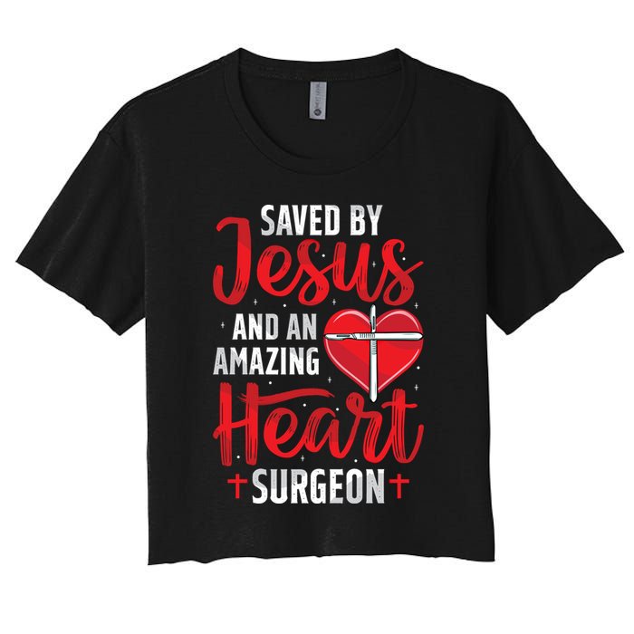 Saved By Jesus Open Heart Surgery Bypass Surgery Survivor Cool Gift Women's Crop Top Tee