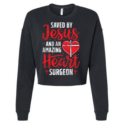Saved By Jesus Open Heart Surgery Bypass Surgery Survivor Cool Gift Cropped Pullover Crew